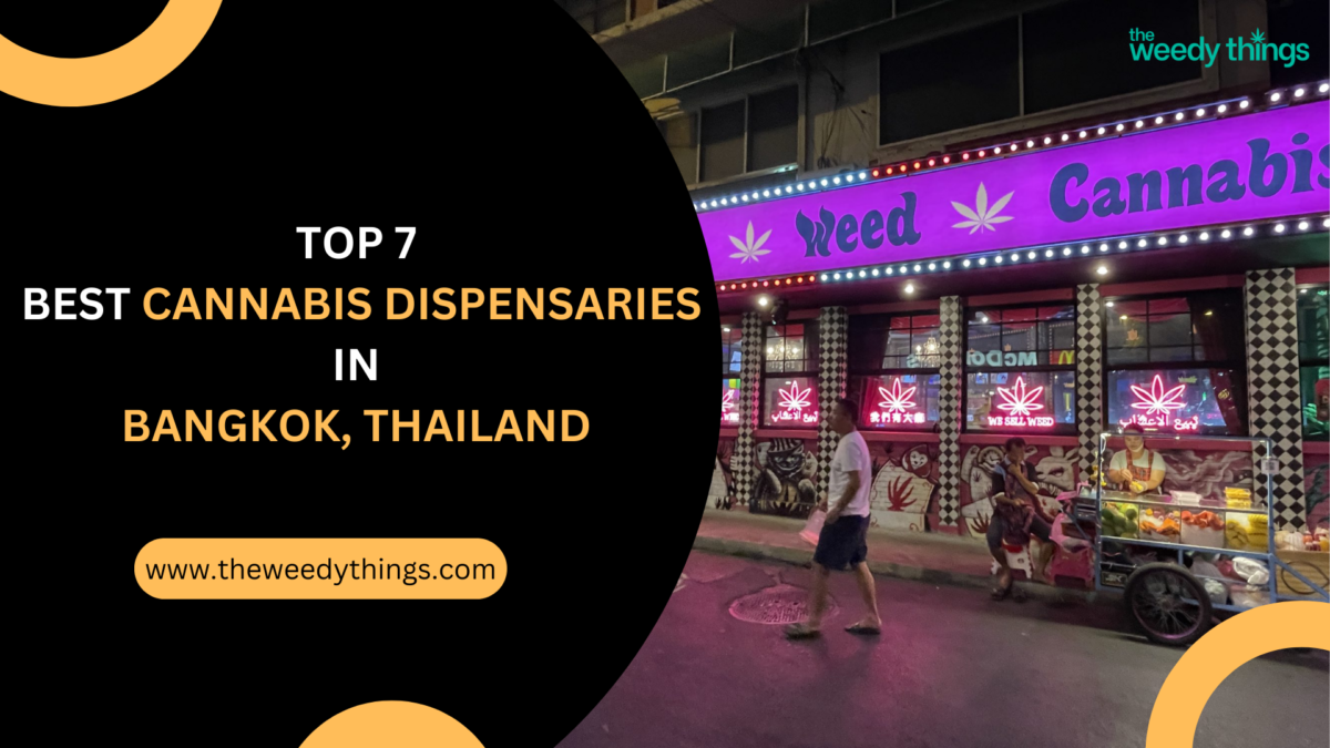 Top 7 best cannabis dispensaries in Bangkok, Thailand